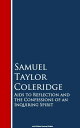ŷKoboŻҽҥȥ㤨Aids to Reflection and the Confessions of an Inquiring SpiritŻҽҡ[ Samuel Taylor Coleridge ]פβǤʤ100ߤˤʤޤ