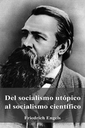 ŷKoboŻҽҥȥ㤨Del socialismo ut?pico al socialismo cient?ficoŻҽҡ[ Friedrich Engels ]פβǤʤ162ߤˤʤޤ