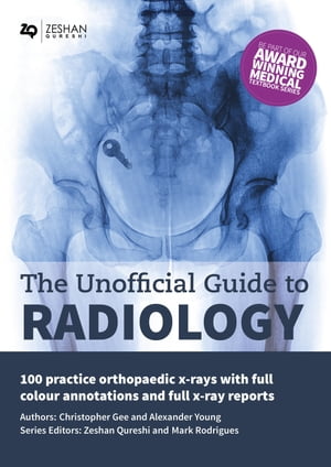 The Unofficial Guide to Radiology