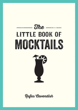 The Little Book of Mocktails