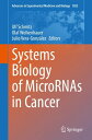 Systems Biology of MicroRNAs in Cancer【電子書籍】