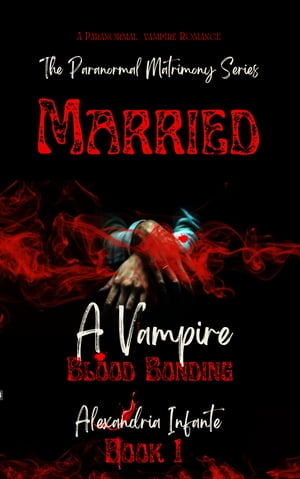 Married to A Vampire