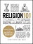 Religion 101 From Allah to Zen Buddhism, an Exploration of the Key People, Practices, and Beliefs that Have Shaped the Religions of the WorldŻҽҡ[ Peter Archer ]