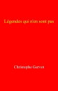 L?gendes qui n'en sont pas Se faire son id?e sur la psychanalyse【電子書籍】[ Christop...