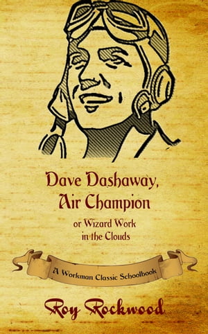 Dave Dashaway, Air Champion