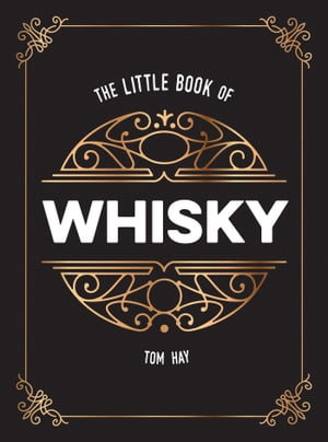 The Little Book of Whisky The Perfect Gift for L