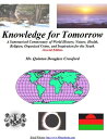 Knowledge for Tomorrow A Summarized Commentary of World History, Nature, Health, Religion, Organized Crime, and Inspiration for the Youth