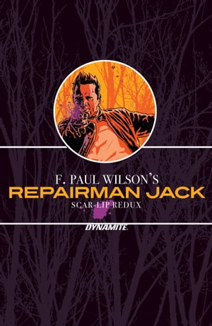 F. Paul Wilson's Repairman Jack: Scar-Lip Redux Original Graphic Novel