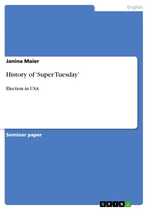 ŷKoboŻҽҥȥ㤨History of 'Super Tuesday' Election in USAŻҽҡ[ Janina Maier ]פβǤʤ133ߤˤʤޤ