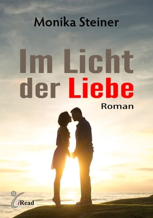 Im Licht der Liebe