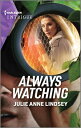 Always Watching【電子書籍】[ Julie Anne Li