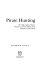 Pirate Hunting: The Fight Against Pirates, Privateers, and Sea Raiders from Antiquity to the Present