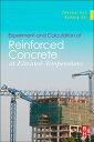 Experiment and Calculation of Reinforced Concrete at Elevated Temperatures【電子書籍】...
