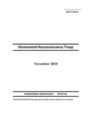 Army Tactics Techniques and Procedures ATTP 3-20.97 Dismounted Reconnaissance Troop
