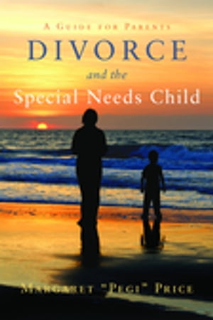 Divorce and the Special Needs Child