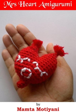 Mrs Heart Amigurumi Crochet Pattern