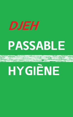 Passable Hygiène