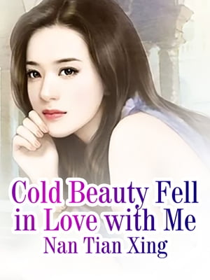 Cold Beauty Fell in Love with Me Volume 1【電