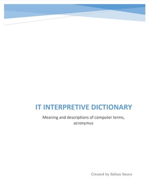 IT Interpretive Dictionary