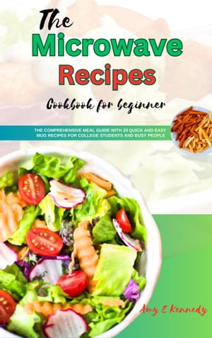 The microwave recipes cookbook for beginners