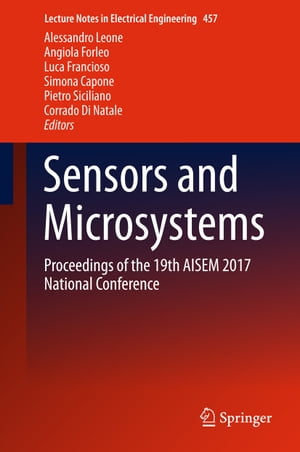 Sensors and Microsystems Proceedings of the 19th AISEM 2017 National ConferenceŻҽҡ