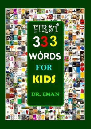 First 333 Words for Kids CREATIVE KIDS, #1Żҽҡ[ DR. EMAN ]