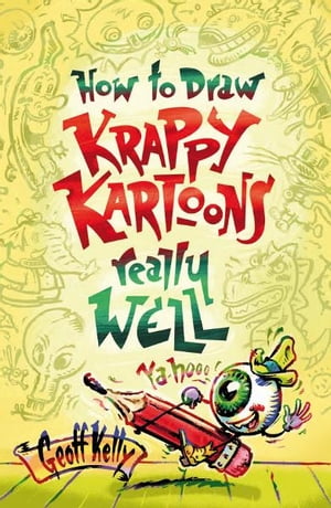 How to draw Krappy Kartoons really well