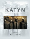 ŷKoboŻҽҥȥ㤨Katyn: State-Sponsored Extermination Collection of EssaysŻҽҡ[ M.B. Szonert ]פβǤʤ468ߤˤʤޤ