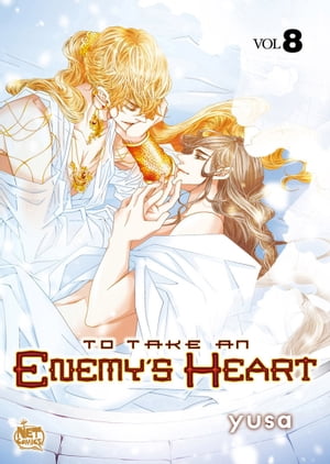 To Take An Enemy's Heart Volume 8
