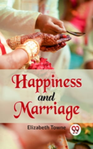Happiness And Marriage