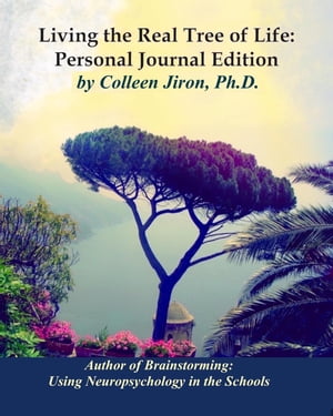 Living the Real Tree of Life: Personal Journal Edition