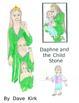 Princess Daphne and the Child Stone