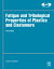 Fatigue and Tribological Properties of Plastics and Elastomers