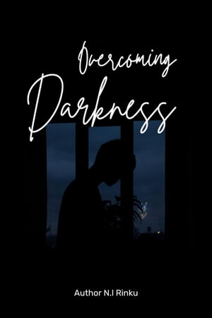 Overcoming Darkness