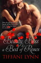 Beauty, Bliss & A Bed of Roses MacGregor Family,