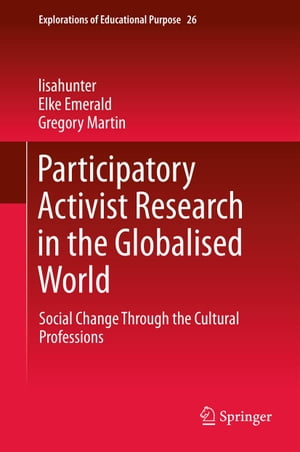 Participatory Activist Research in the Globalised World