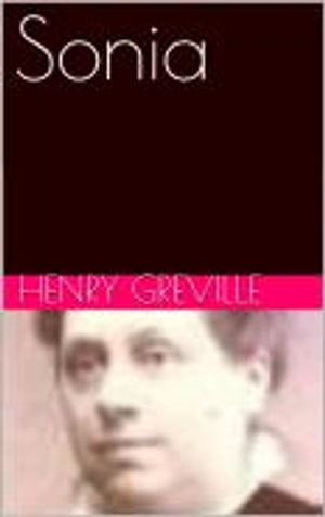 Sonia【電子書籍】[ Henry Greville ]