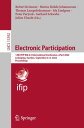 Electronic Participation 14th IFIP WG 8.5 International Conference, ePart 2022, Link ping, Sweden, September 6 8, 2022, Proceedings【電子書籍】