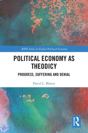 Political Economy as Theodicy