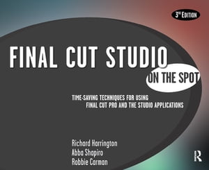 Final Cut Studio On the Spot