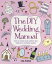 The DIY Wedding Manual