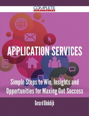 ＜p＞Starting out with Application Services means being unsure about what to do, how to start and how to get the most out of it; preparing for success, and avoiding failure.＜/p＞ ＜p＞There is enormous satisfaction in seeing the change succeed, overcoming the obstacles in the way to reap the rewards and benefits that using Application Services brings.＜/p＞ ＜p＞Don't embark on the change unprepared or it will be doomed to fail. But it's my guess that since you're reading this, the forces of change have already been set in motion, and there is no going back.＜/p＞ ＜p＞What you need is the resources, knowledge, and confidence required to overcome uncertainty and face Application Services changes.＜/p＞ ＜p＞The job can be accomplished by having a roadmap and experiences from previous Application Services changes.＜/p＞ ＜p＞This is where this book is your guide and roadmap. You will be able to relate to the experiences laid out in its resources covering all aspects of any Application Services initiative.＜/p＞ ＜p＞Use it, and its INCLUDED Working Documents for Leaders, to get a strong foundation. It will provide aid, advice, blueprints, road maps en templates when you need it most. The book reflects the reality that the fastest way to learn about Application Services is from experiences, knowing about the ins and outs of employment and career developments, trends and popularity, relevant knowledge and patents AND the INCLUDED downloadable resources on Application Services Blueprints, Templates and Presentations: Working Documents for Leaders.＜/p＞ ＜p＞Whatever makes you decide to take on the change: growing business initiatives or career development plans, you are ready for a Application Services Change. The book and accompanying toolkit is your gateway and will fully support your commitment in moving forward and energize yourself and others.＜/p＞画面が切り替わりますので、しばらくお待ち下さい。 ※ご購入は、楽天kobo商品ページからお願いします。※切り替わらない場合は、こちら をクリックして下さい。 ※このページからは注文できません。