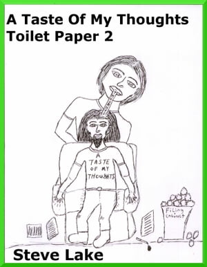 A Taste Of My Thoughts Toilet Paper 2