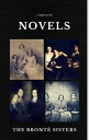 The Bront? Sisters: Complete Novels (Quattro Classics) (The Greatest Writers of All Time)【電子書籍】[ Emily Bront? ]