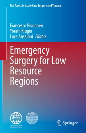 Emergency Surgery for Low Resource Regions