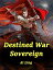 Destined War Sovereign Volume 1Żҽҡ[ Ai Ling ]