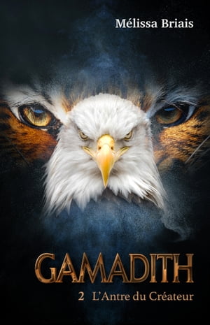 Gamadith, tome 2