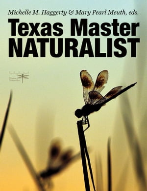 Texas Master Naturalist Statewide Curriculum【電子書籍】