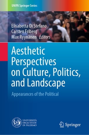 Aesthetic Perspectives on Culture, Politics, and Landscape