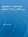 Speculative Grammar and Stoic Language Theory in Medieval Allegorical Narrative From Prudentius to Alan of Lille